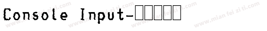 Console Input字体转换